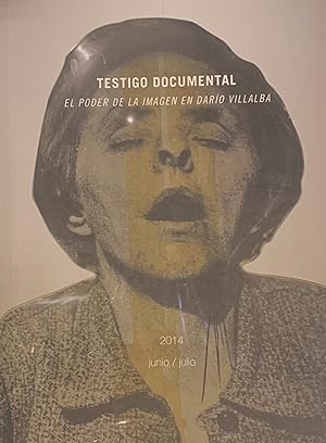 Imagen del vendedor de Testigo Documental. El poder de la imagen en Dario Villalba a la venta por Studio Bibliografico Marini