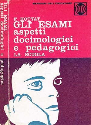 Seller image for Gli esami Aspetti docimologici e pedagogici for sale by Biblioteca di Babele