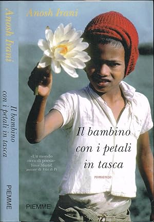 Bild des Verkufers fr Il bambino con i petali in tasca zum Verkauf von Biblioteca di Babele