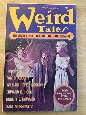 Imagen del vendedor de Weird Tales Summer 1973 Volume 47 Number 1 50th Anniversary Issue 1923-1973 a la venta por biblioboy