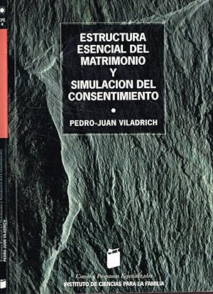 Seller image for Estructura esencial del matrimonio Y simulacion del consentimiento for sale by Biblioteca di Babele