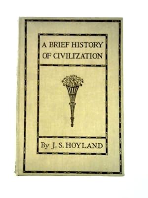 Image du vendeur pour A Brief History Of Civilization mis en vente par World of Rare Books