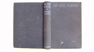 Seller image for The Old School. Essays by Divers Hands. for sale by Goldstone Rare Books