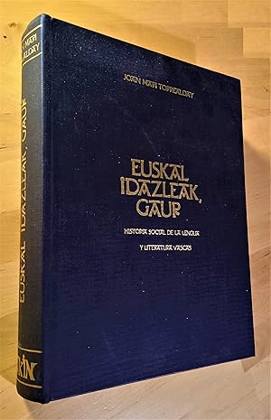 Imagen del vendedor de Euskal idazleak, gaur. Historia social de la lengua y literatura vascas a la venta por Llibres Bombeta