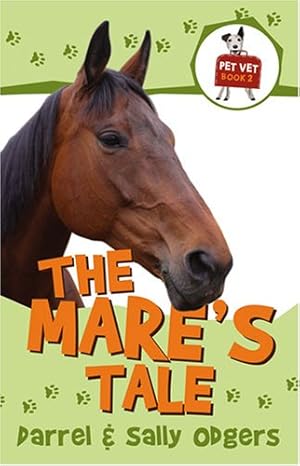 Seller image for The Mare's Tale (Pet Vet) for sale by Reliant Bookstore