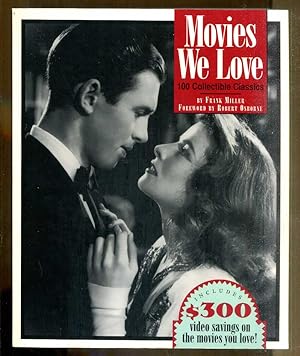 Imagen del vendedor de Movies We Love: 100 Collectible Classics a la venta por Dearly Departed Books