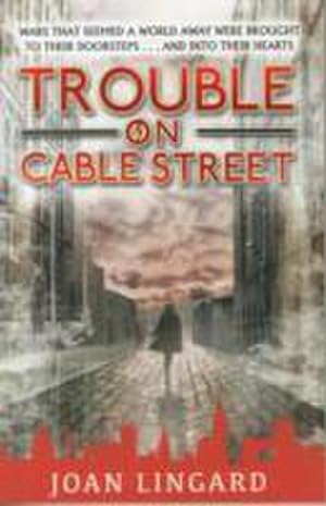 Seller image for Trouble on Cable Street for sale by Smartbuy