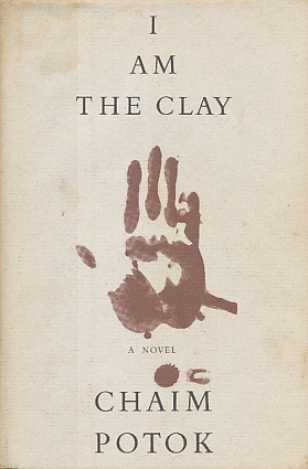 Seller image for I Am the Clay for sale by Bookshelf of Maine