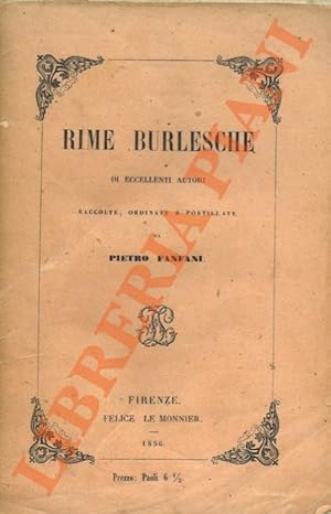 Bild des Verkufers fr Rime burlesche di eccellenti autori. Raccolte, ordinate e postillate. zum Verkauf von Libreria Piani