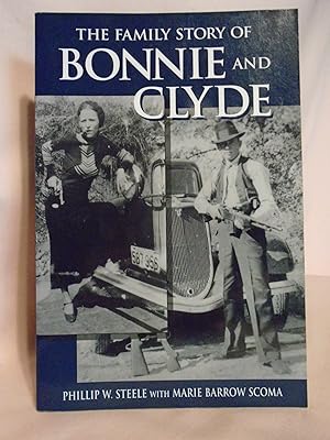 THE FAMILY STORY OF BONNIE AND CLYDE