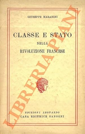 Seller image for Classe e Stato nella Rivoluzione francese. for sale by Libreria Piani