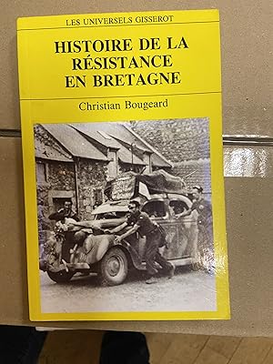 Bild des Verkufers fr Histoire de la rsistance en Bretagne zum Verkauf von Breizh56