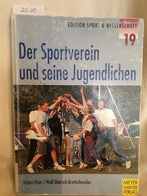 Bild des Verkufers fr Der Sportverein und seine Jugendlichen. (= Edition Sport & Wissenschaft, Band 19). zum Verkauf von Versandantiquariat Waffel-Schrder