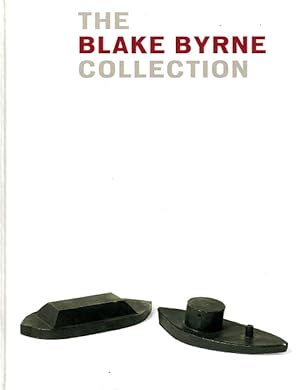 Bild des Verkufers fr The Blake Byrne Collection zum Verkauf von LEFT COAST BOOKS