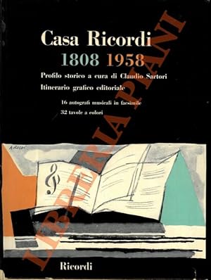 Casa Ricordi 1808-1958. Itinerario grafico editoriale.
