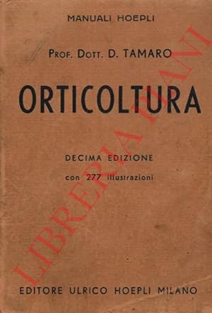 Imagen del vendedor de Orticoltura. Decima edizione. a la venta por Libreria Piani