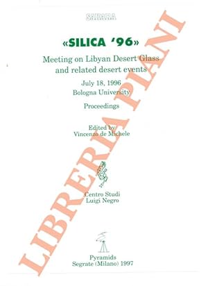 "Silica '96". Meeting on Lybian Desert Glass and related desert events,