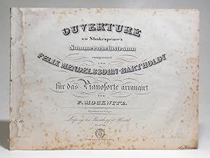 Ouverture zu Shakespeare's Sommernachtstraum componiert von Felix Mendelssohn-Bartholdy für das P...