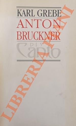 Anton Bruckner.