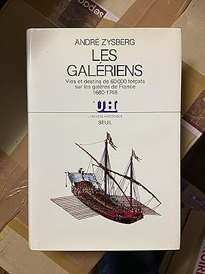 Image du vendeur pour Les galriens - Vie et destins de 60000 forats sur les galres de France 1680-1748. mis en vente par Breizh56