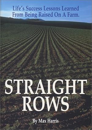 Imagen del vendedor de Straight Rows a la venta por Reliant Bookstore