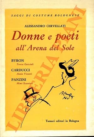 Seller image for Donne e poeti all'Arena del Sole. for sale by Libreria Piani