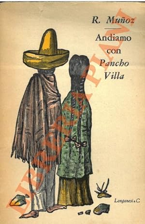 Bild des Verkufers fr Andiamo con Pancho Villa. zum Verkauf von Libreria Piani