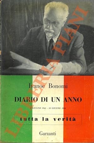 Diario di un anno - 2 giugno 1943 - 10 giugno 1944 .