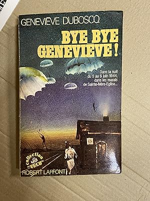 Image du vendeur pour Bye Bye Genevive mis en vente par Breizh56