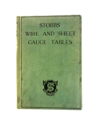 Bild des Verkufers fr Wire and Sheet Guage Tables zum Verkauf von World of Rare Books