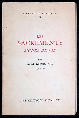 Seller image for Les sacrements - Signes de vie for sale by LibrairieLaLettre2