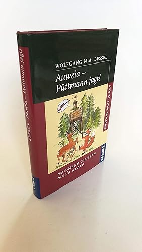 Auweia - Püttmann jagt! Waidmann Williken will s wissen