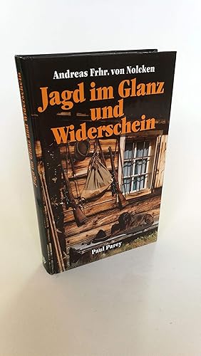 Bild des Verkufers fr Jagd im Glanz und Widerschein Ein Jger und seine Gewehre zum Verkauf von Antiquariat Bcherwurm