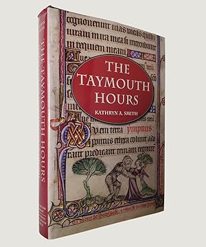 Bild des Verkufers fr The Taymouth Hours. Stories and the Construction of the Self in Late Medieval England. zum Verkauf von Keel Row Bookshop Ltd - ABA, ILAB & PBFA