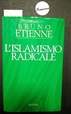 Etienne Bruno, L'islamismo radicale, Rizzoli, 1988