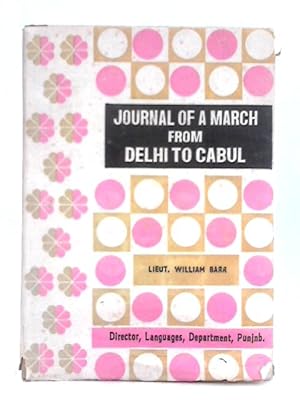 Bild des Verkufers fr Journal of a March from Delhi to Peshawur, and from Thence to Cabul zum Verkauf von World of Rare Books