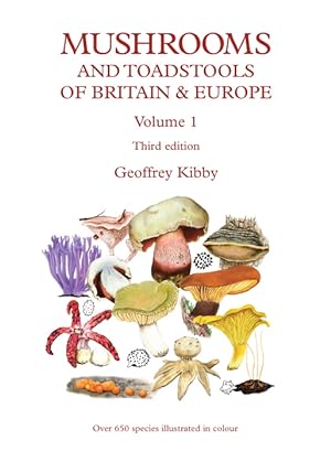 Mushrooms and Toadstools of Britain and Europe. Vol. 1