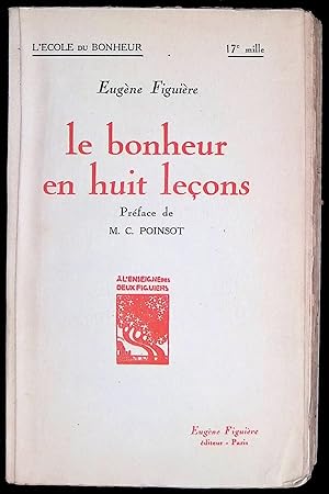 Image du vendeur pour Le bonheur en huit leons mis en vente par LibrairieLaLettre2