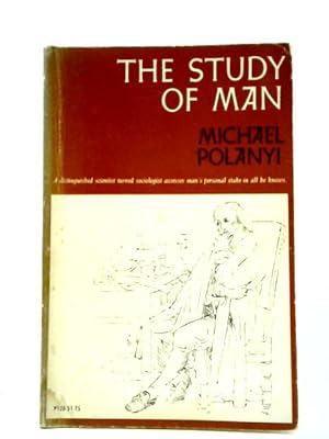Bild des Verkufers fr The Study of Man zum Verkauf von World of Rare Books