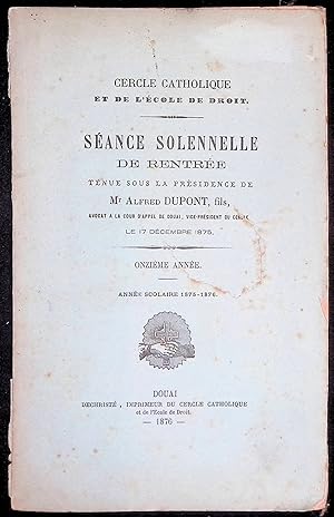 Seller image for Cercle catholique et de l'cole de droit. Sance solennelle de rentre - Onzime anne. Anne scolaire 1875-1876 for sale by LibrairieLaLettre2