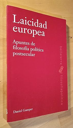 Seller image for Laicidad europea. Apuntes de filosofa poltica postsecular for sale by Llibres Bombeta