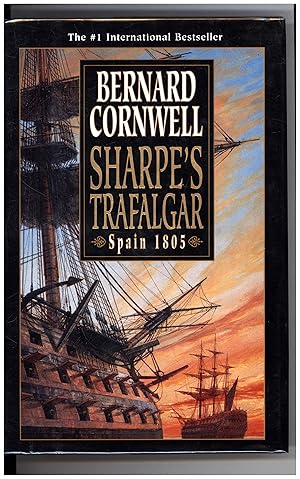 Sharpe's Trafalgar / Richard Sharpe and the Battle of Trafalgar, October 21, 1805 (SIGNED)