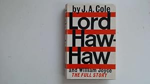 Seller image for Lord Haw-Haw - and William joyce for sale by Goldstone Rare Books