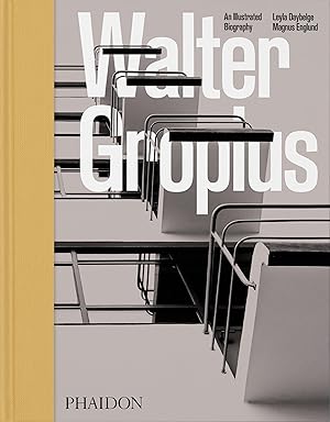 Seller image for Walter Gropius: An Illustrated Biography for sale by moluna