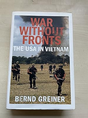 Seller image for War Without Fronts: The USA in Vietnam for sale by Jon A Sewell