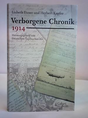 Bild des Verkufers fr Verborgene Chronik 1914 zum Verkauf von Celler Versandantiquariat