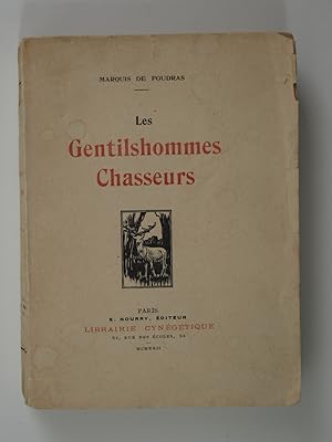 Seller image for Les Gentilshommes chasseurs for sale by Librairie Aubry