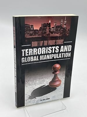 Imagen del vendedor de Terrorists and Global Manipulation a la venta por True Oak Books
