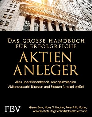 Bild des Verkufers fr Das grosse Handbuch fr erfolgreiche Aktien-Anleger zum Verkauf von moluna