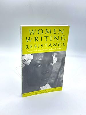 Imagen del vendedor de Women Writing Resistance Essays on Latin America and the Caribbean a la venta por True Oak Books